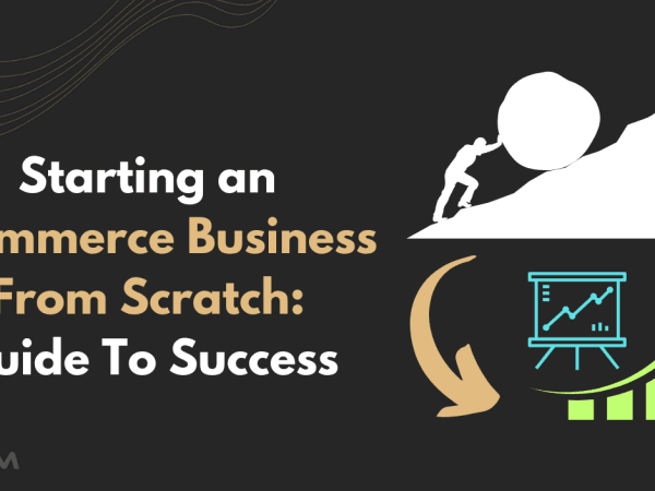 68e61da9d94c926426bc6370 Start your E commerce business the right way Part 1 5 e1709804672132